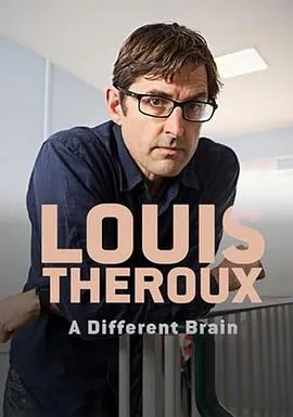 LouisTheroux：ADifferentBrain